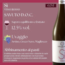 Vino Sì Rosso Savuto D.O.C. - Valle del Crati